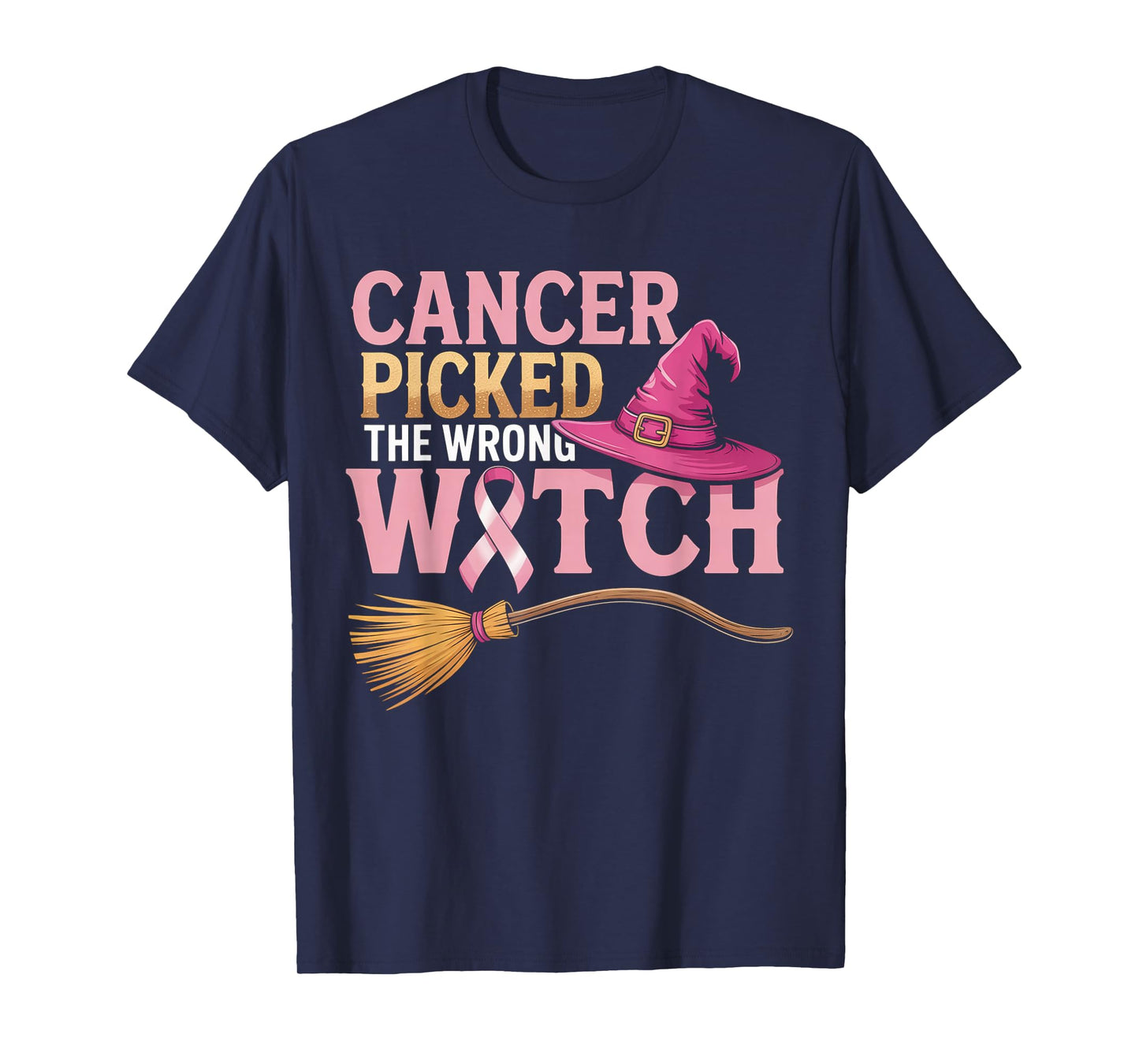Cancer Picked The Wrong Witch Breast Cancer Halloween T-Shirt