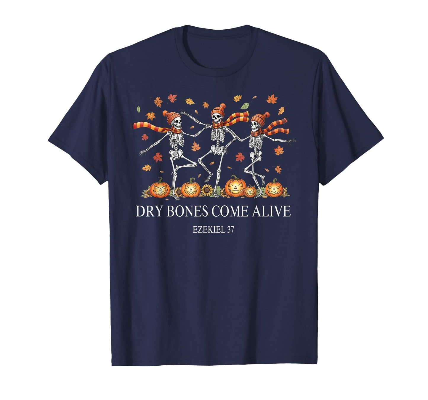 Funny Dry Bones Come Alive Ezekiel 37:5 Ballet Skeleton T-Shirt