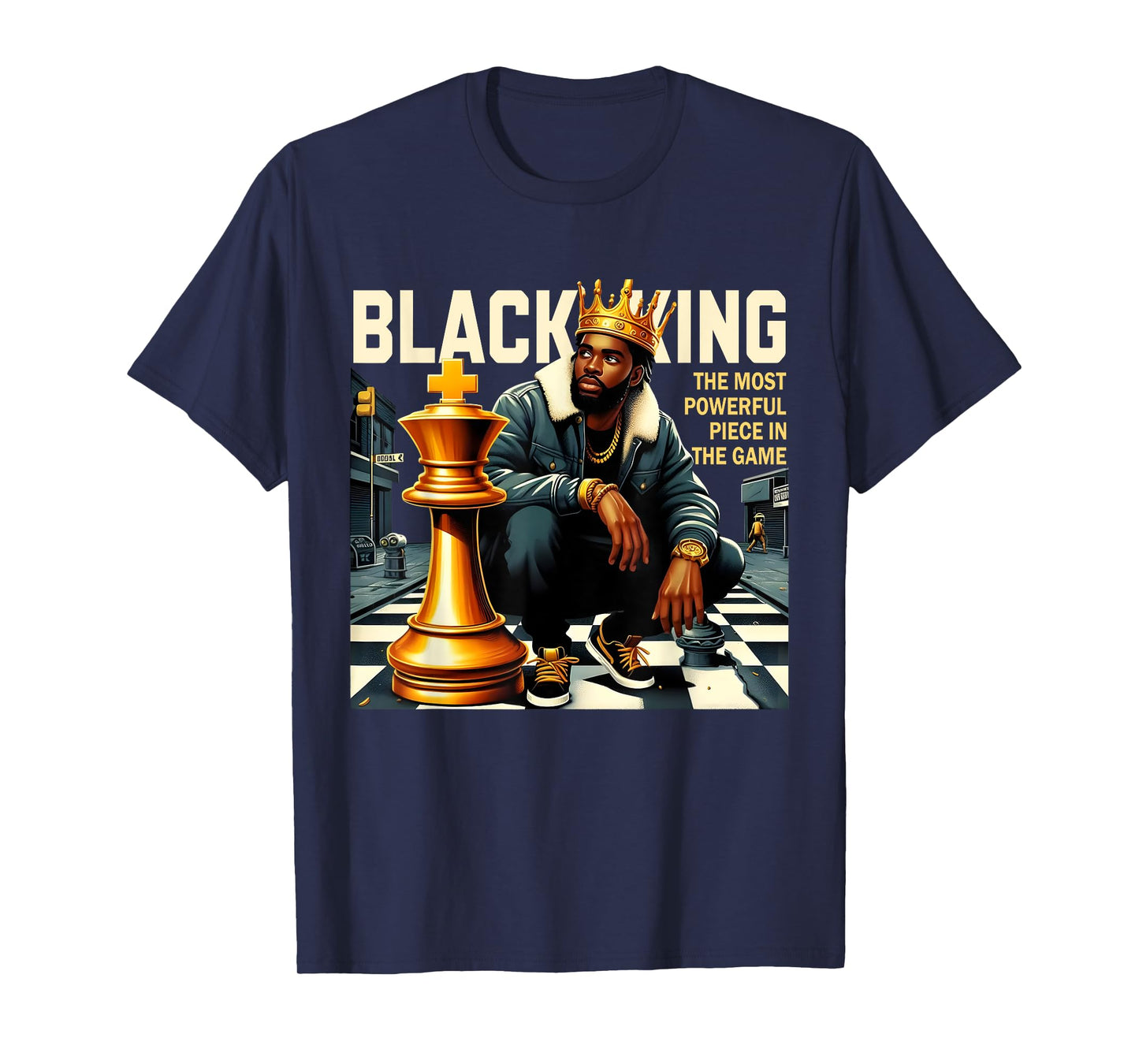 Black King The Most Powerful Piece In The Game Costume T-Shirt