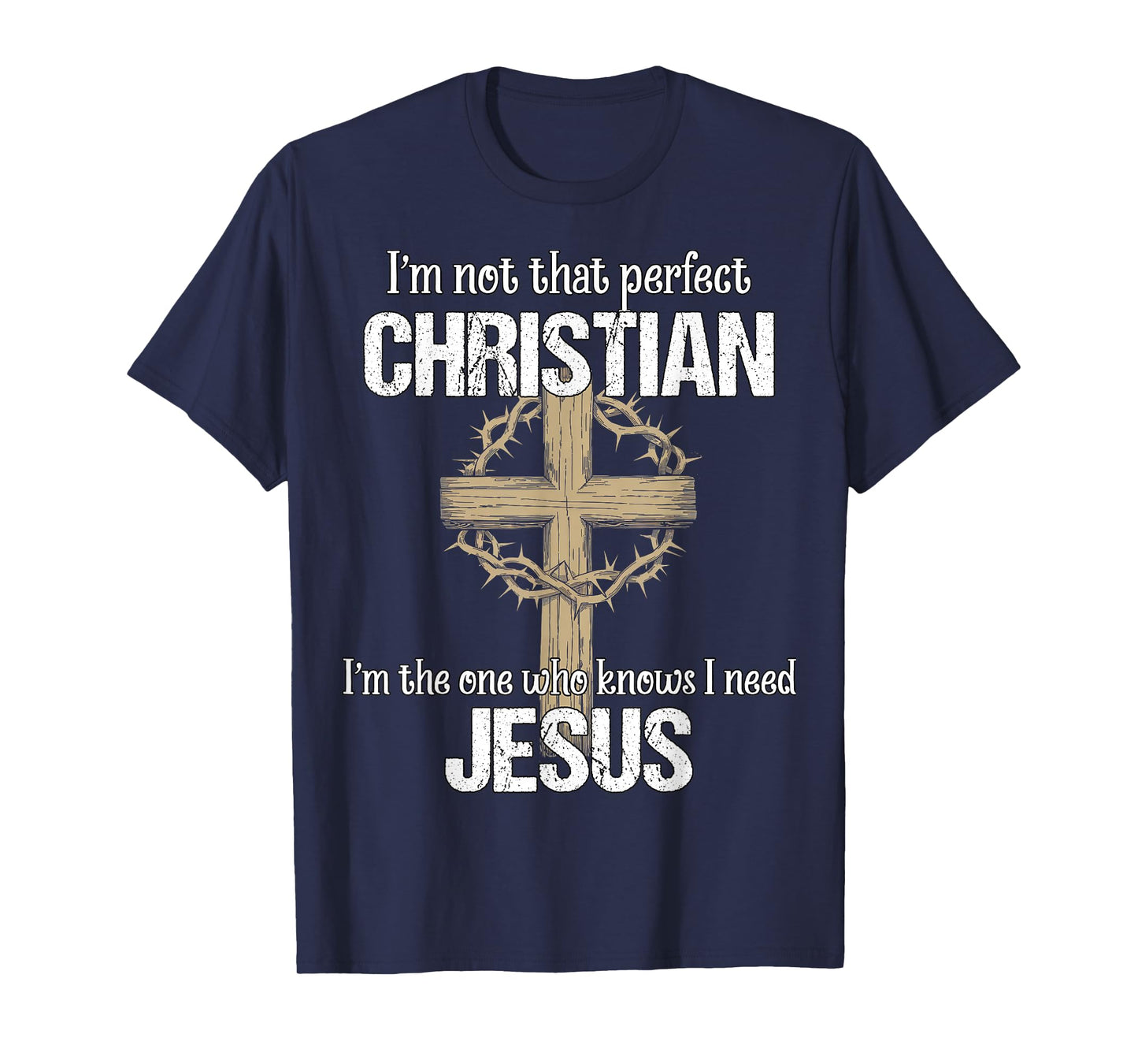 Mens Christian I'm Not That Perfect Christian Religion Gift T-Shirt