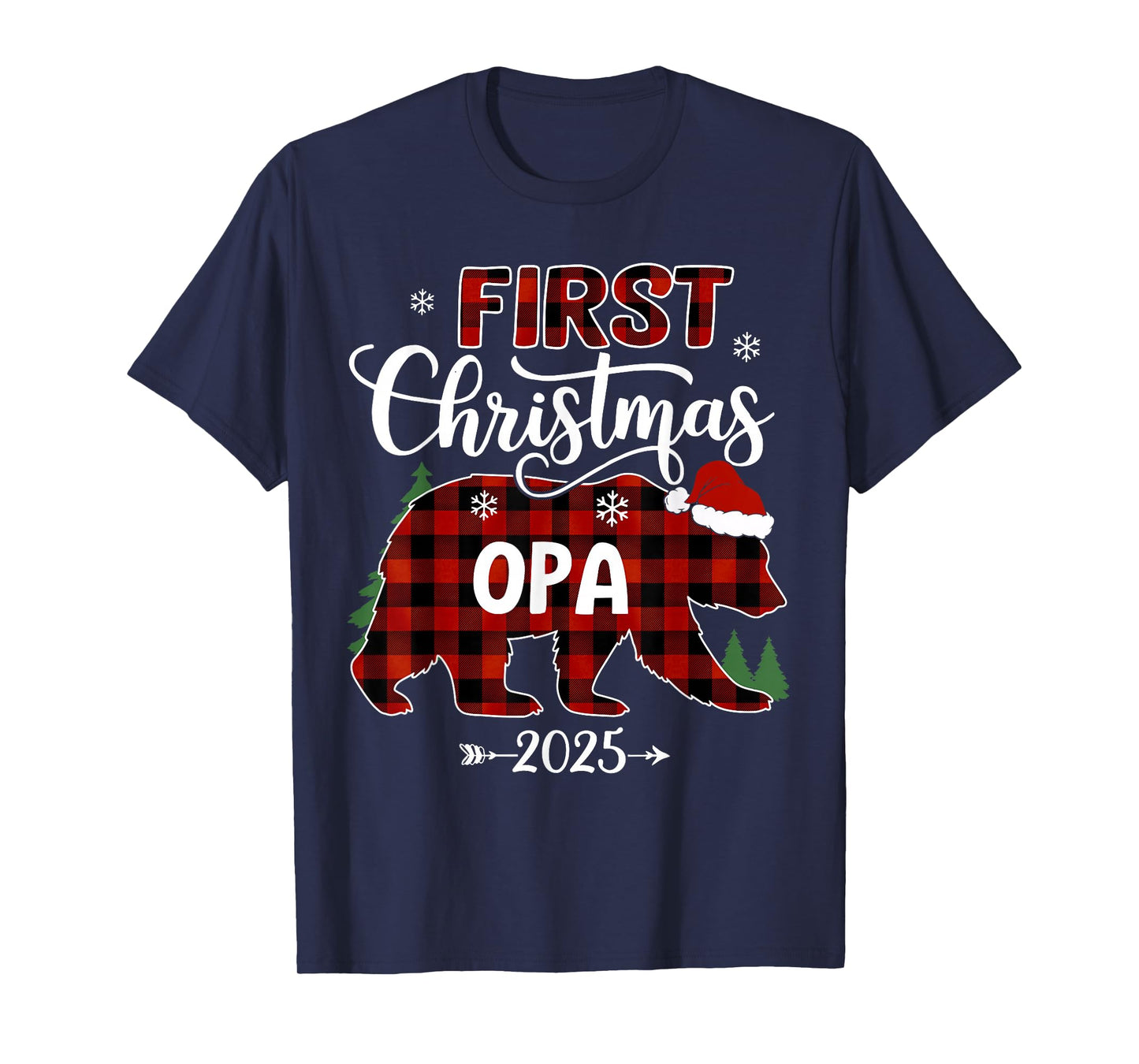 Pregnancy First Christmas Opa Red Plaid Bear Santa 2025 T-Shirt