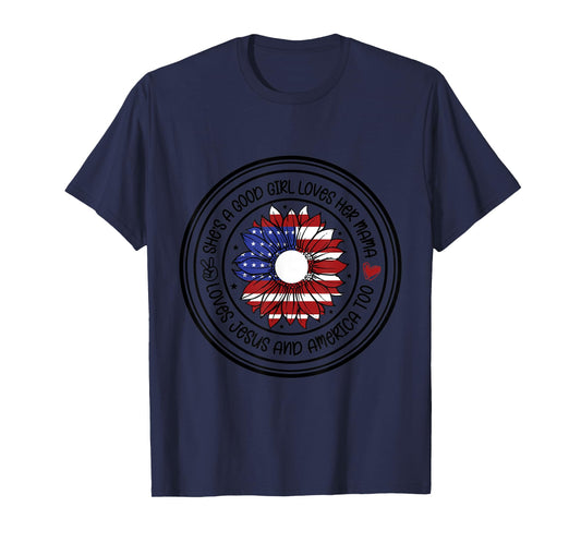She's a Good Girl Loves her Mama T-Shirt