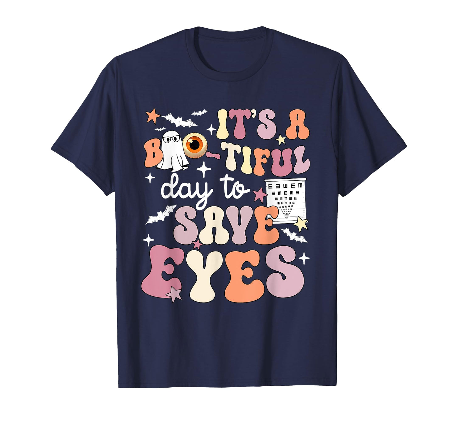 It's A Bootiful Day To Save Eyes Halloween Optometrist Eye T-Shirt