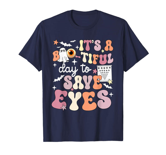 It's A Bootiful Day To Save Eyes Halloween Optometrist Eye T-Shirt