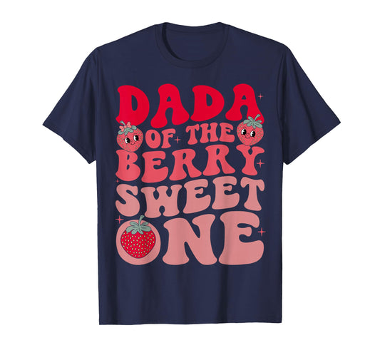 Dada Of The Berry Sweet One Strawberry First Birthday T-Shirt