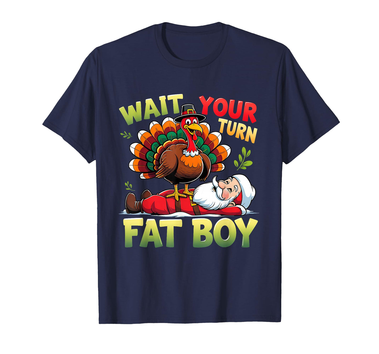 Funny Thanksgiving Turkey Santa Fall Vibes Pumpkin Trending T-Shirt