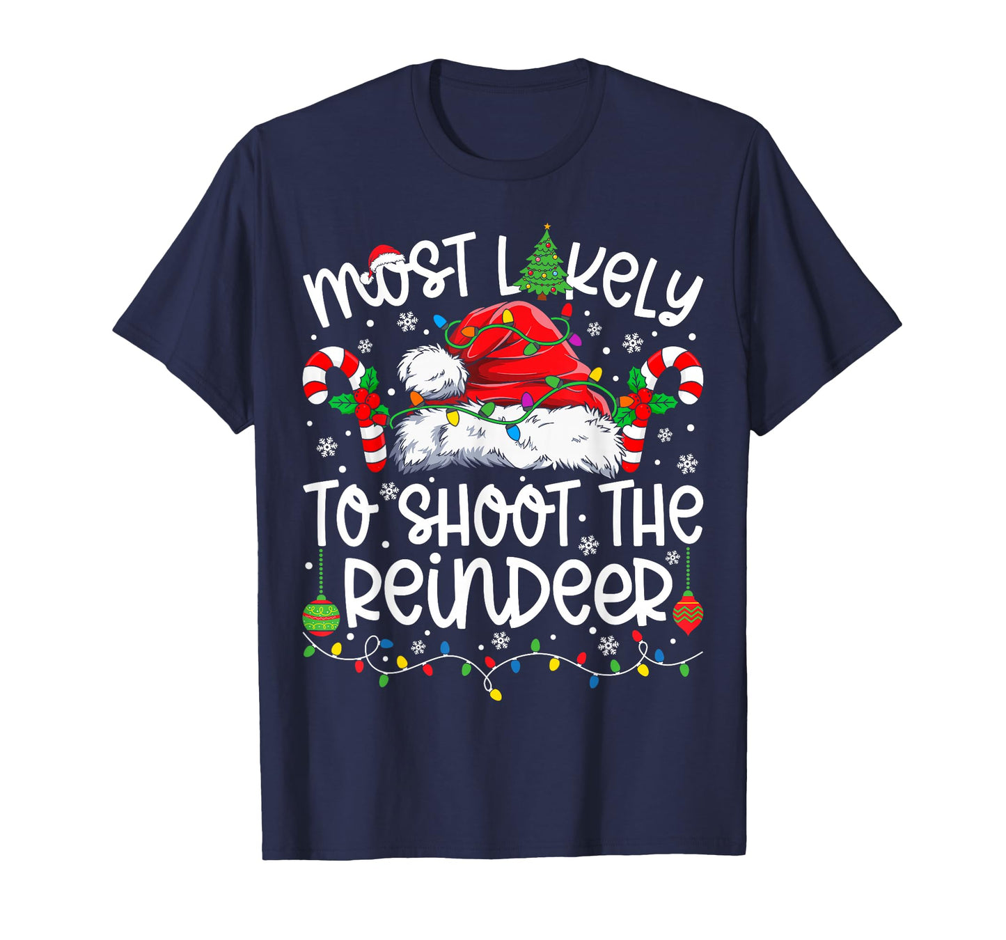 Most Likely to Shoot The Reindeer Family Matching Christmas T-Shirt