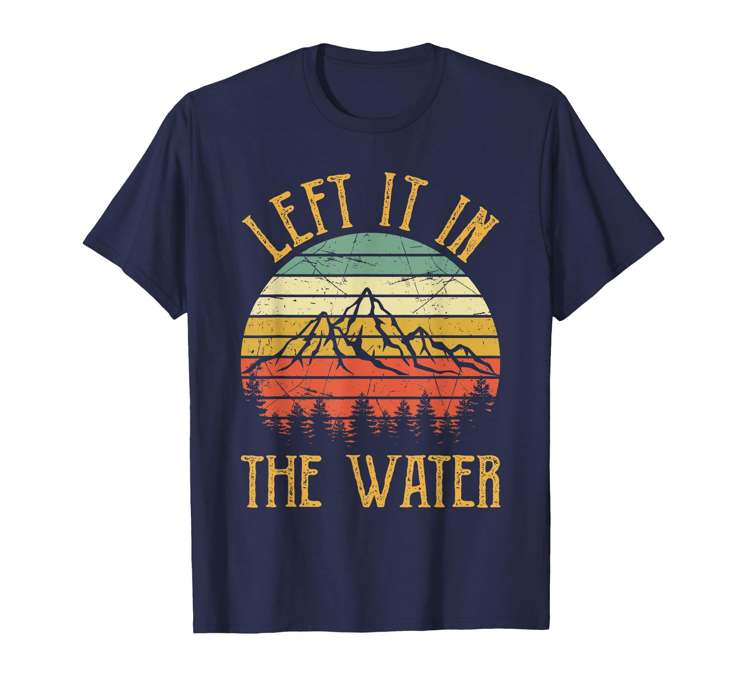 Left It In The Water Baptism Gift Mens Womens Kids Christian T-Shirt