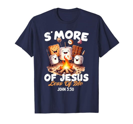 Smore Of Jesus Less Of Me Christian Camper Camping Lover T-Shirt