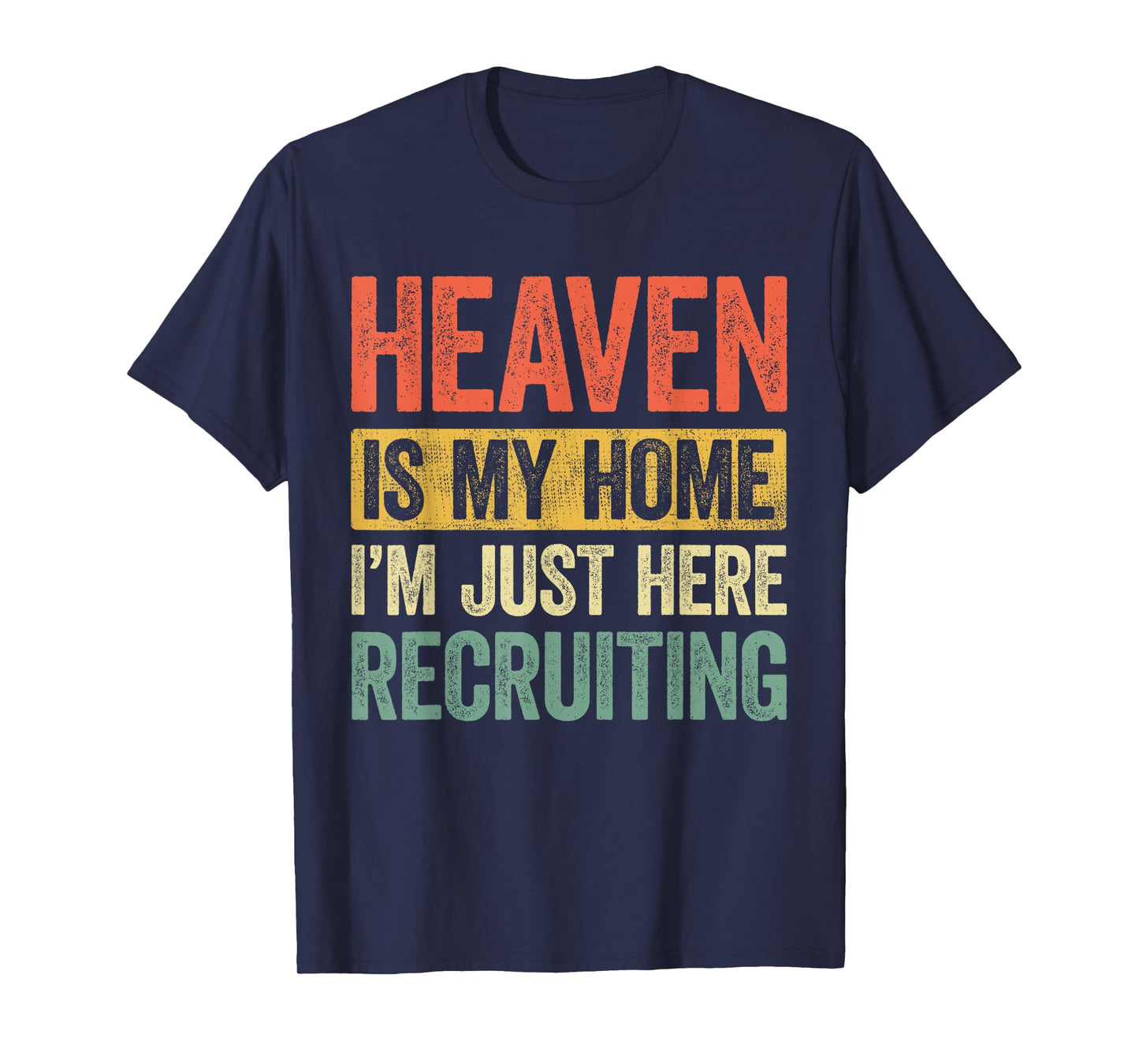 Heaven Is My Home Christian Religious Jesus T-Shirt
