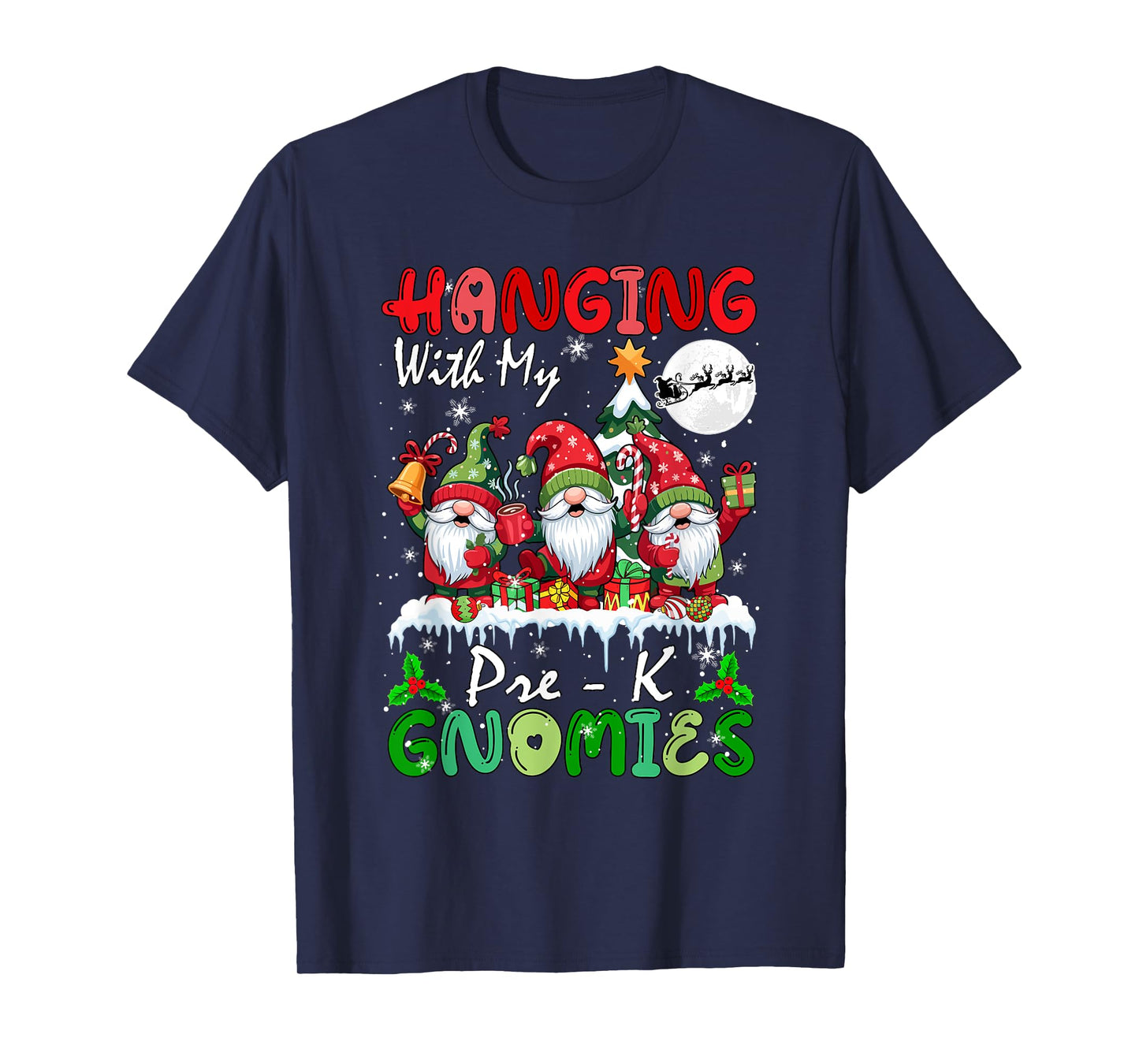 Hanging with My Pre - K Gnomies Xmas Three Gnomes Teacher T-Shirt