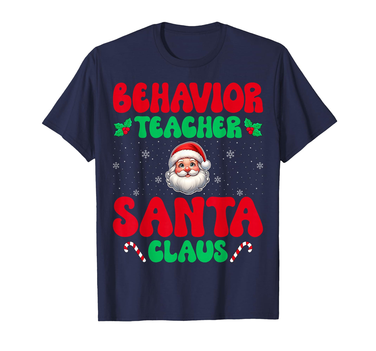 Behavior Teacher Santa Claus - Behavior Therapist Christmas T-Shirt