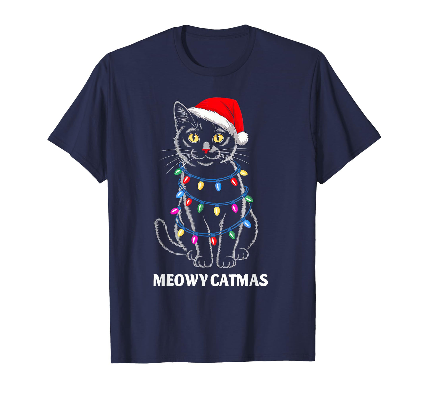 Meowy Catmas Christmas Black Cat Santa Xmas Family Men Women T-Shirt