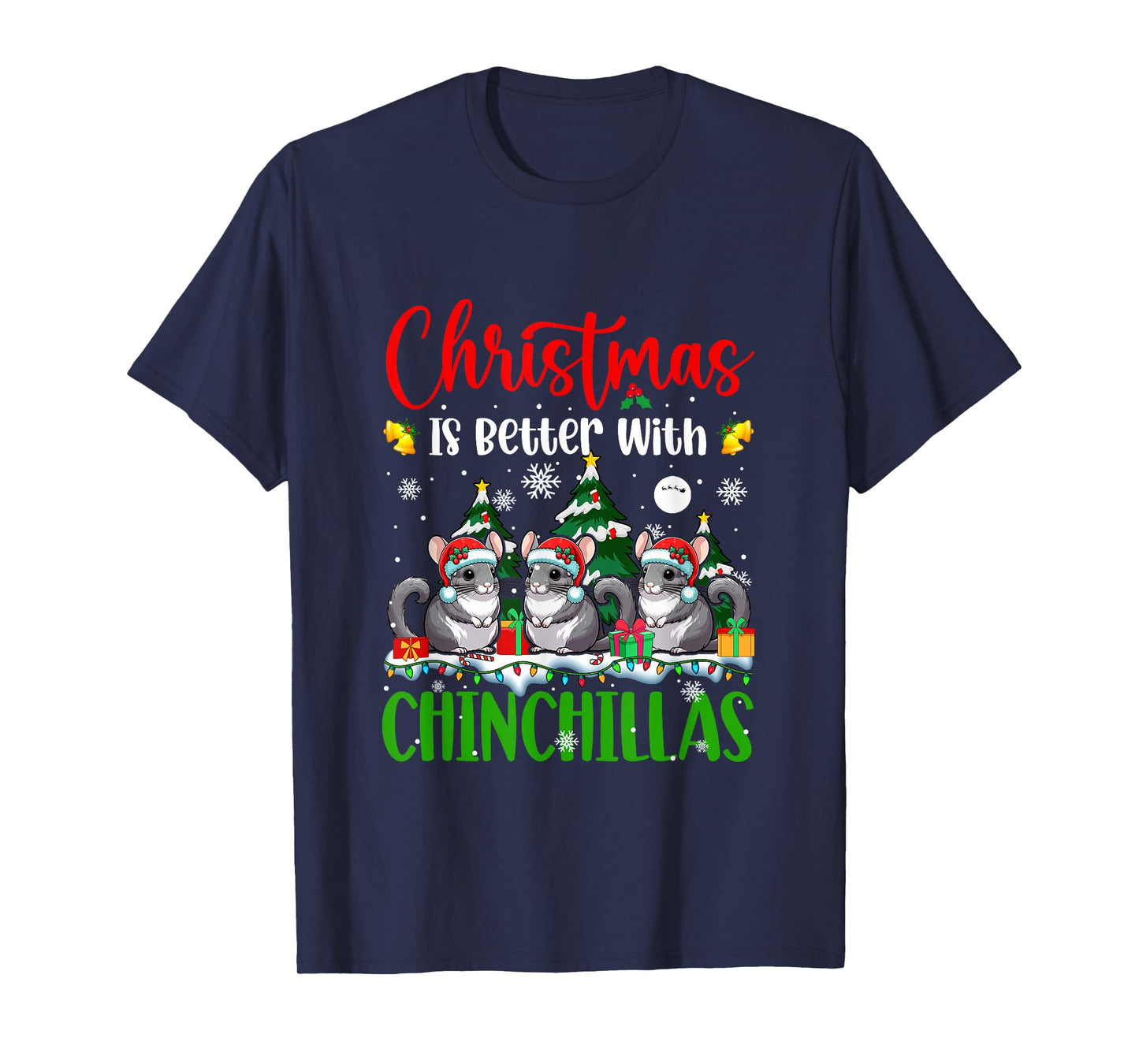 Xmas is Better Funny Joke Chinchillas Lover Christmas Tree T-Shirt