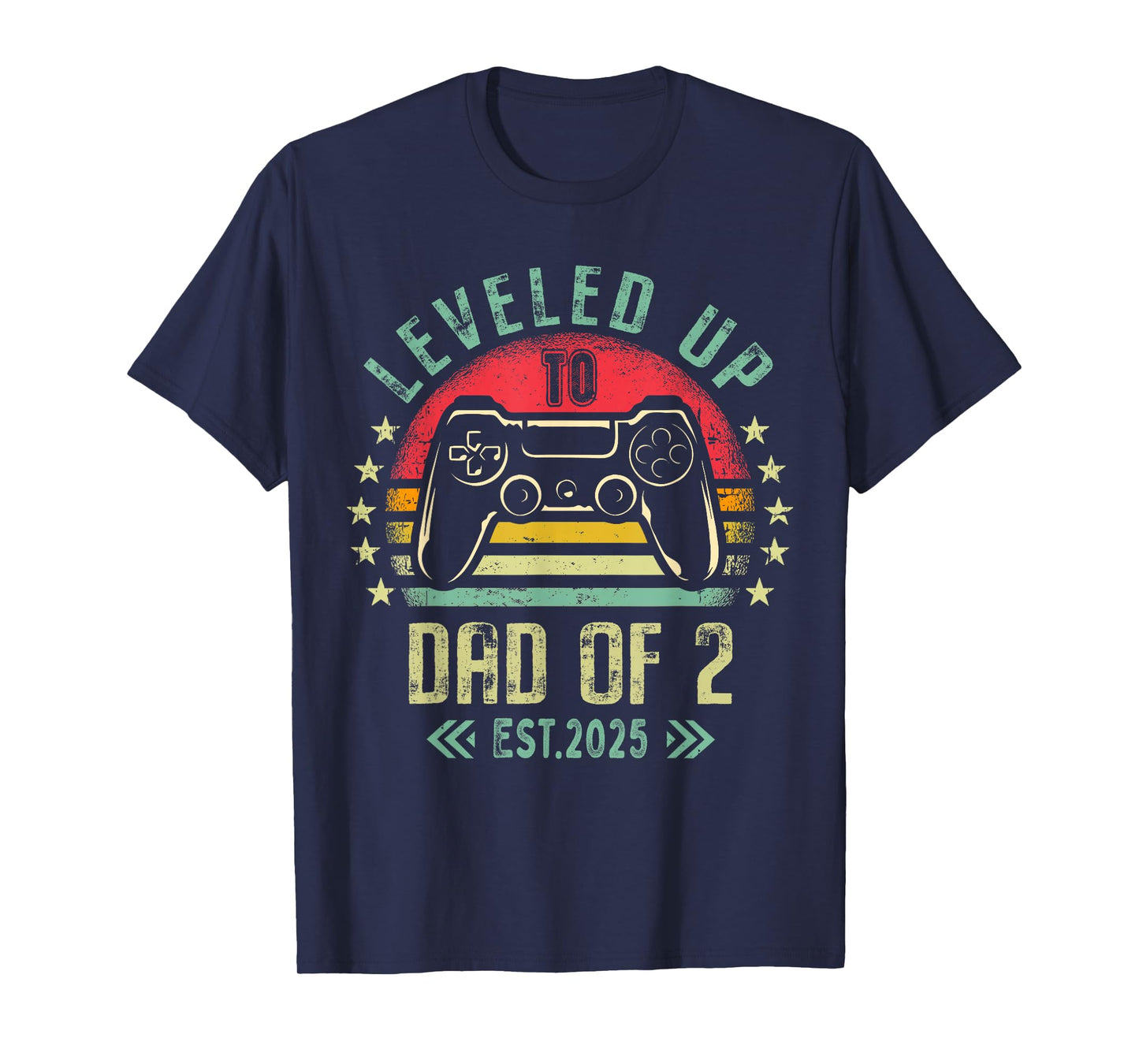 I Leveled Up To Dad of 2 2025 Promoted To Dad Of Two Kids T-Shirt