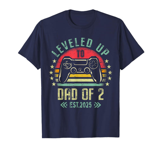 I Leveled Up To Dad of 2 2025 Promoted To Dad Of Two Kids T-Shirt
