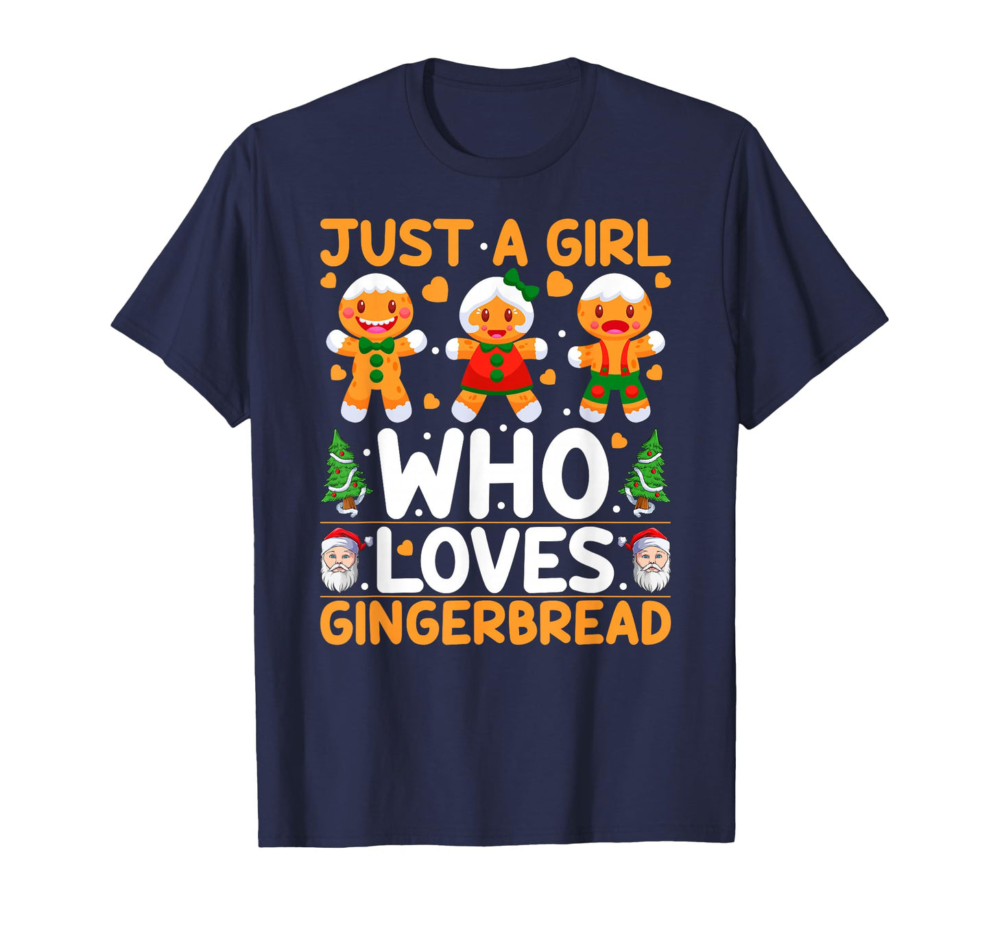 Just A Girl Who Loves Gingerbread Man Christmas Girls Women T-Shirt
