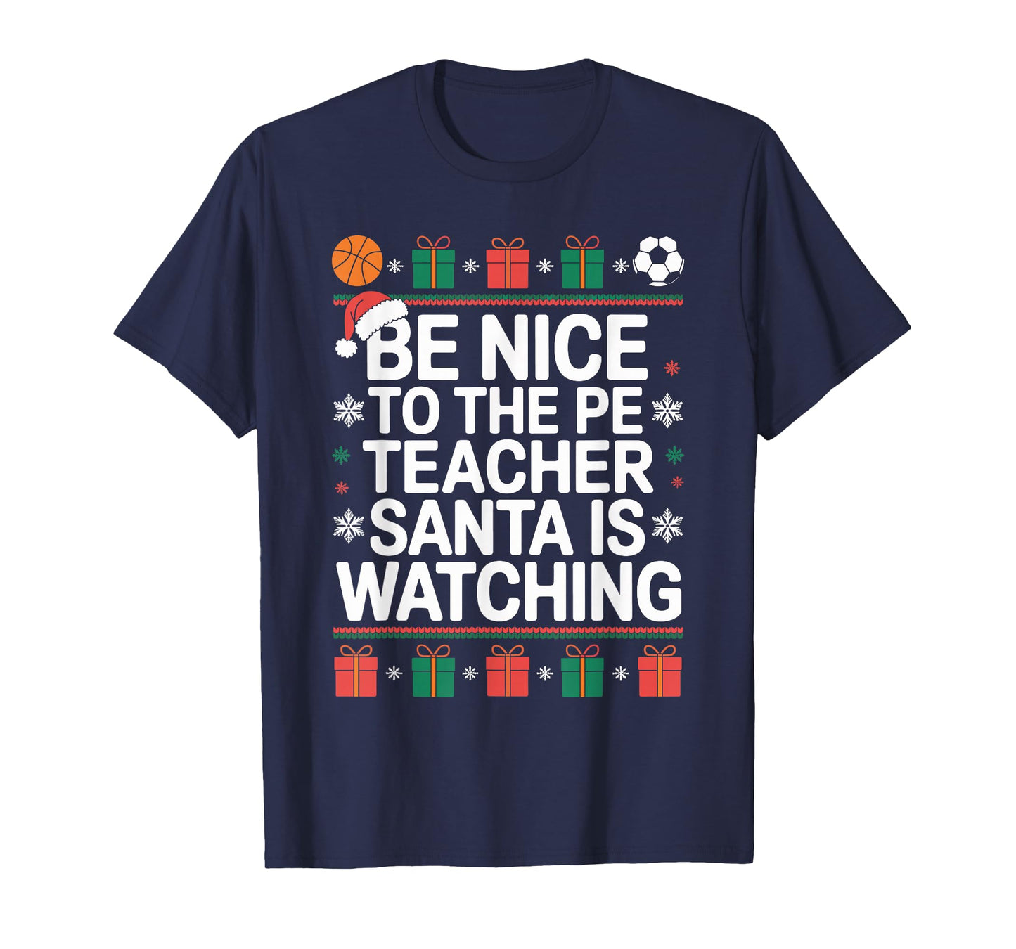 PE Teacher Ugly Christmas Sweater Physical Education Xmas T-Shirt