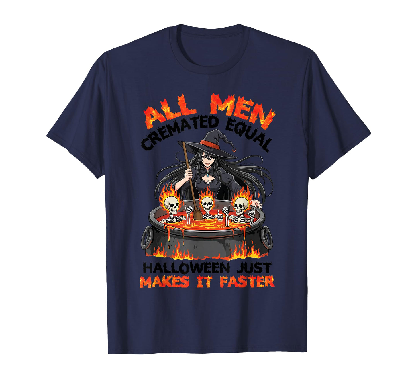 All Men Make It Faster Witch Skeleton Cauldron Spooky Brew T-Shirt