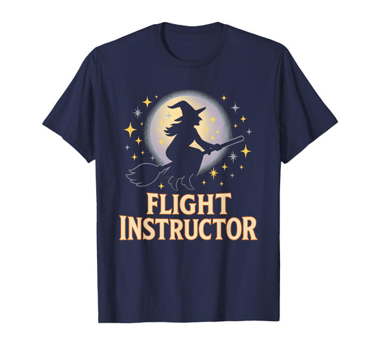 Flight Instructor Witch Riding Broomstick Funny Halloween T-Shirt