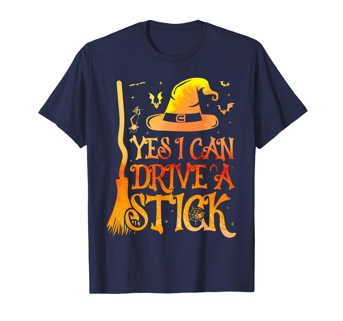 Yes I Can Drive A Stick Funny Witch Halloween T-Shirt