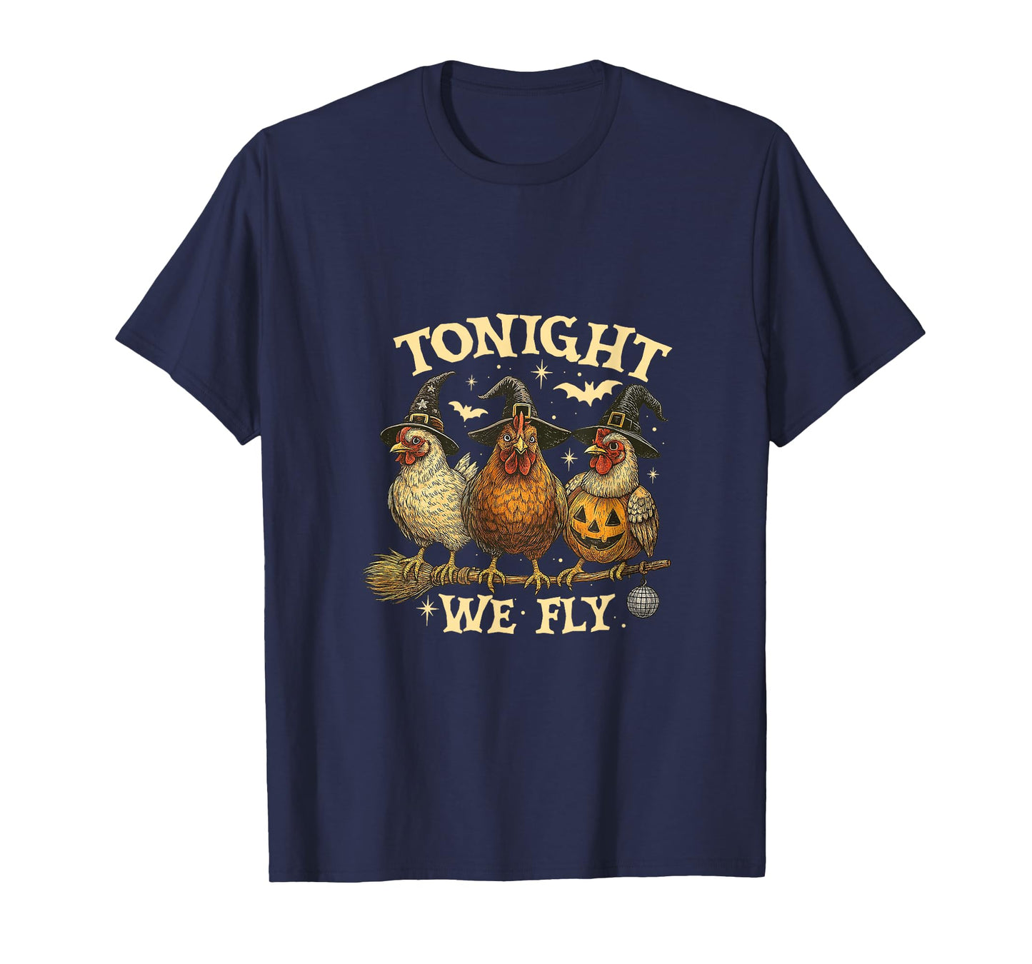 Tonight We Fly Funny Chicken Spooky Season Farm Halloween T-Shirt