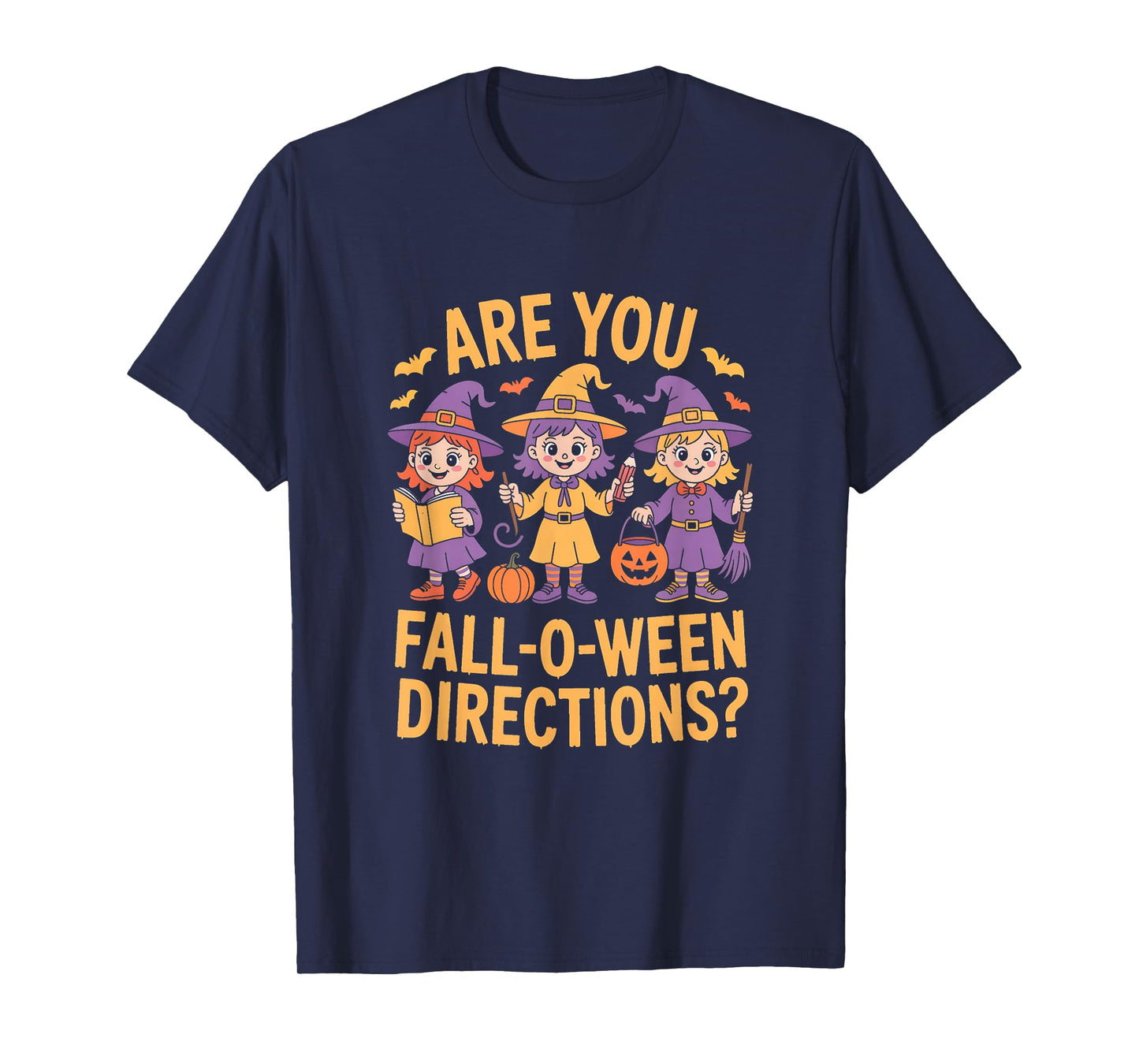are You Fall O Ween Directions Halloween Teacher Witch T-Shirt