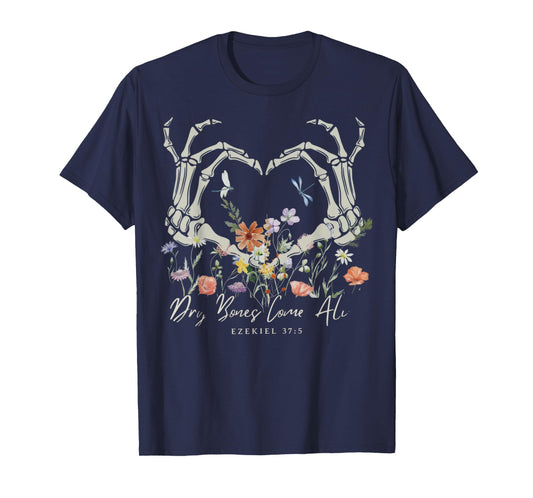 Dry Bone Come to Life Floral Skeleton Hand Heart T-Shirt