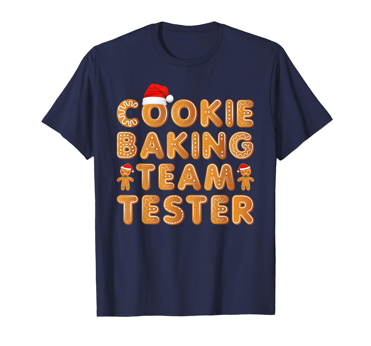 Cookie Baking Team Tester Gingerbread Family Christmas T-Shirt