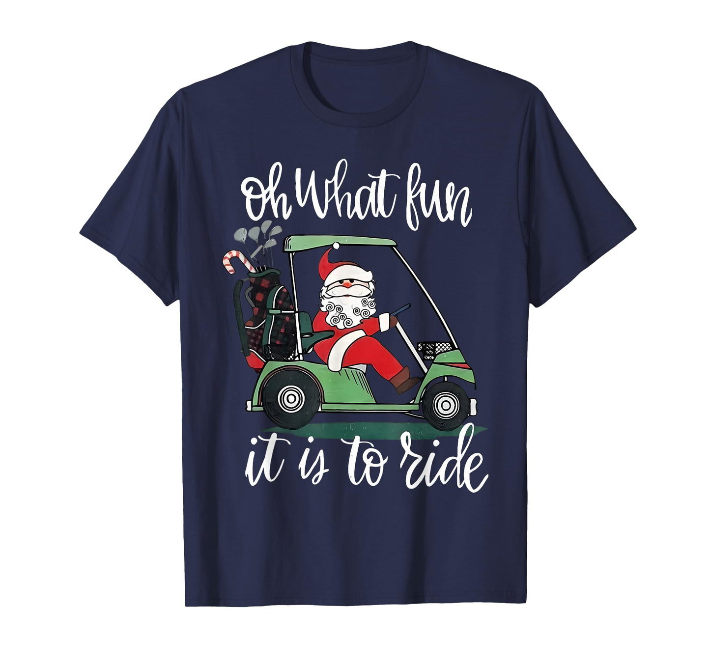 Santa Golf Cart Oh What Fun Christmas Golfer Golfing Xmas T-Shirt
