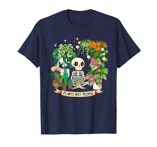 Plant Lover Skeleton Plants Not People T-Shirt