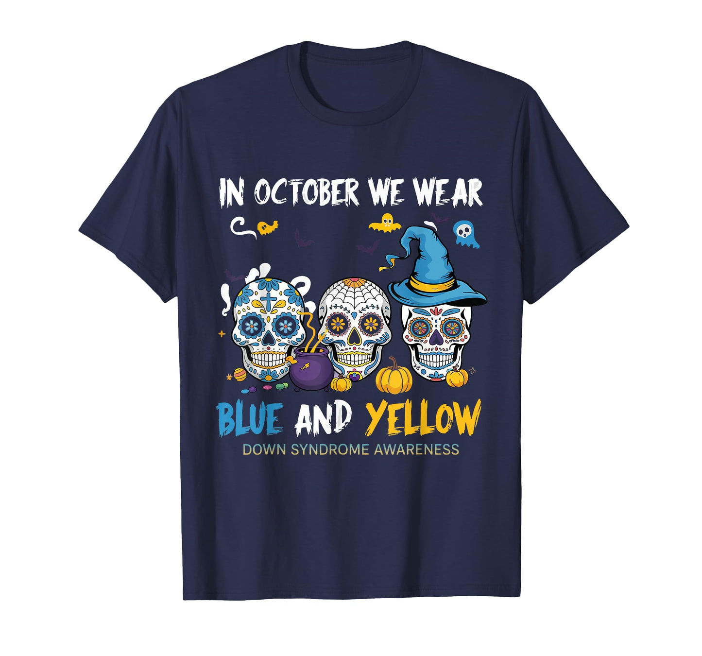 Sugar Skulls Halloween Blue and Yellow Down Syndrome T-Shirt