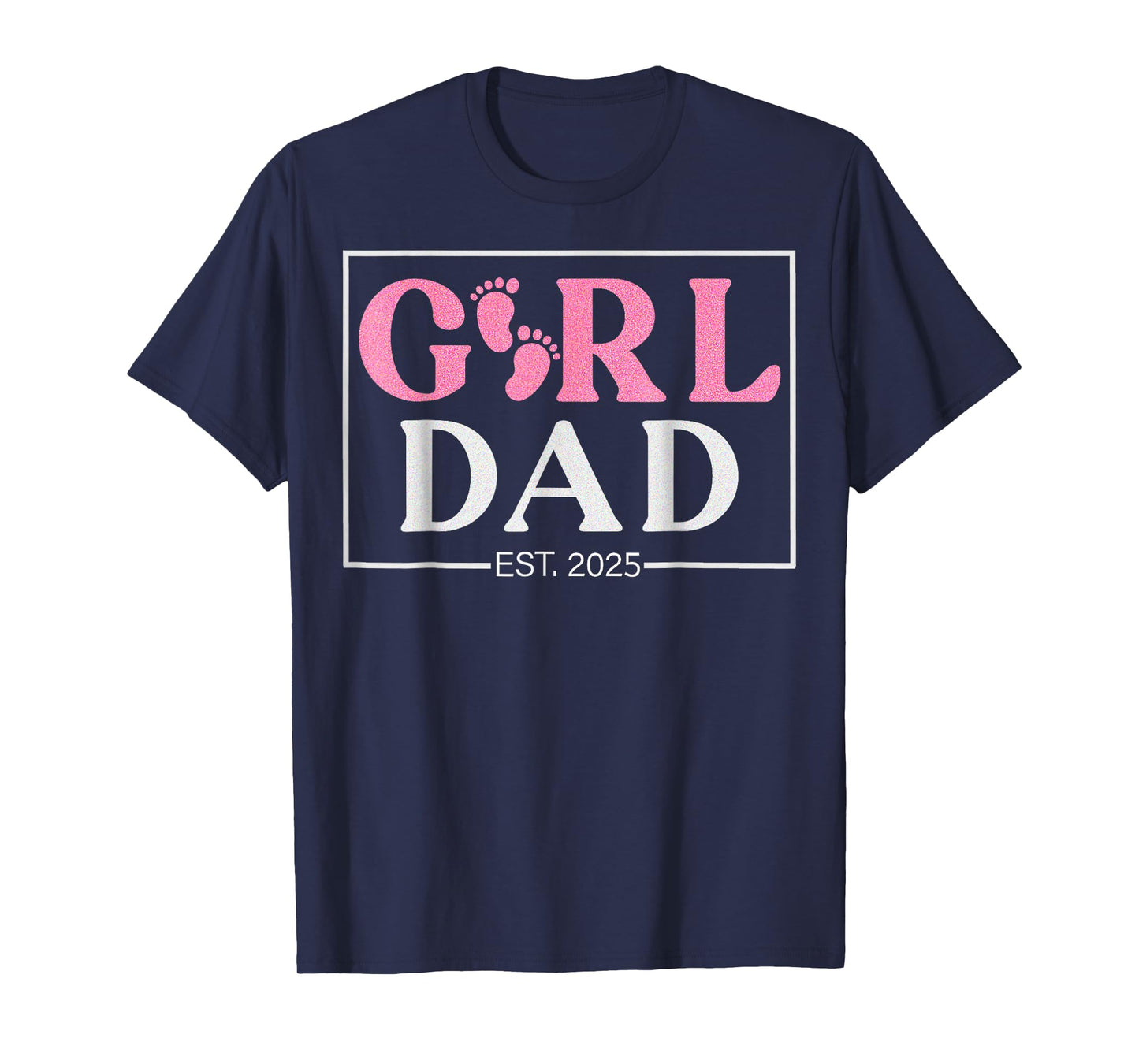 Dad Est. 2025 Logo New Dad Of Girl To Be 2025 Daddy Mens T-Shirt