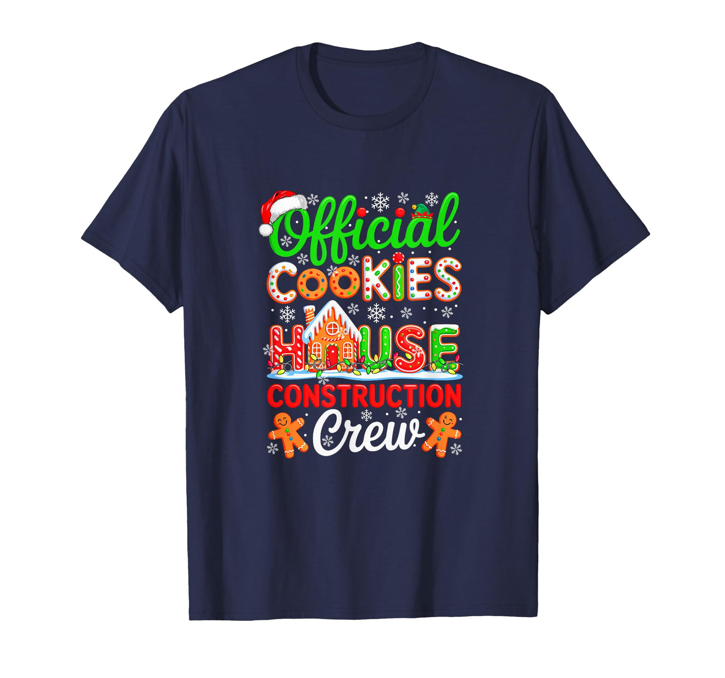 Official Cookies House Construction Crew Xmas Baker Baking T-Shirt