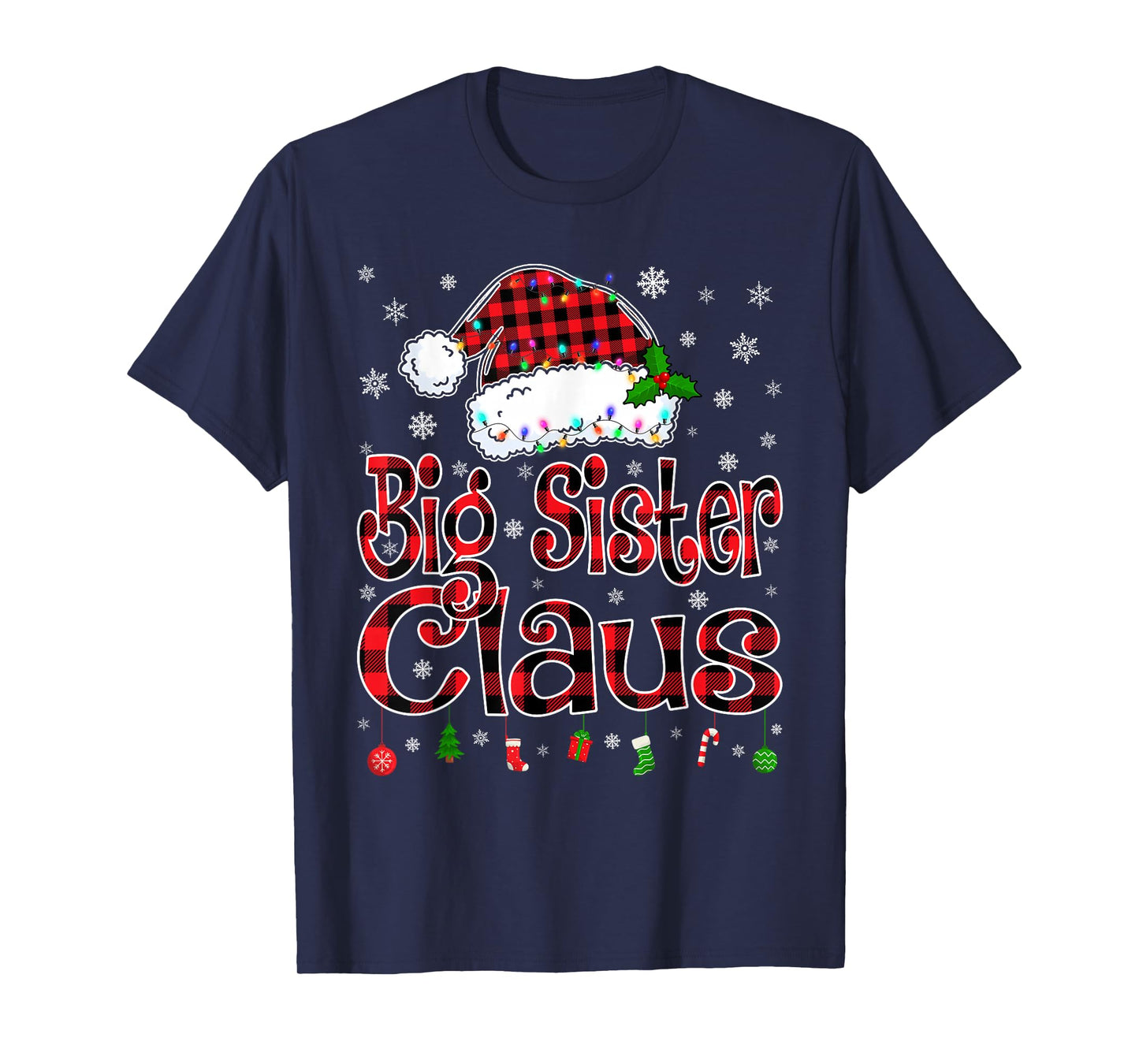 Big Sister Claus Christmas Light Xmas Pajama Matching Family T-Shirt