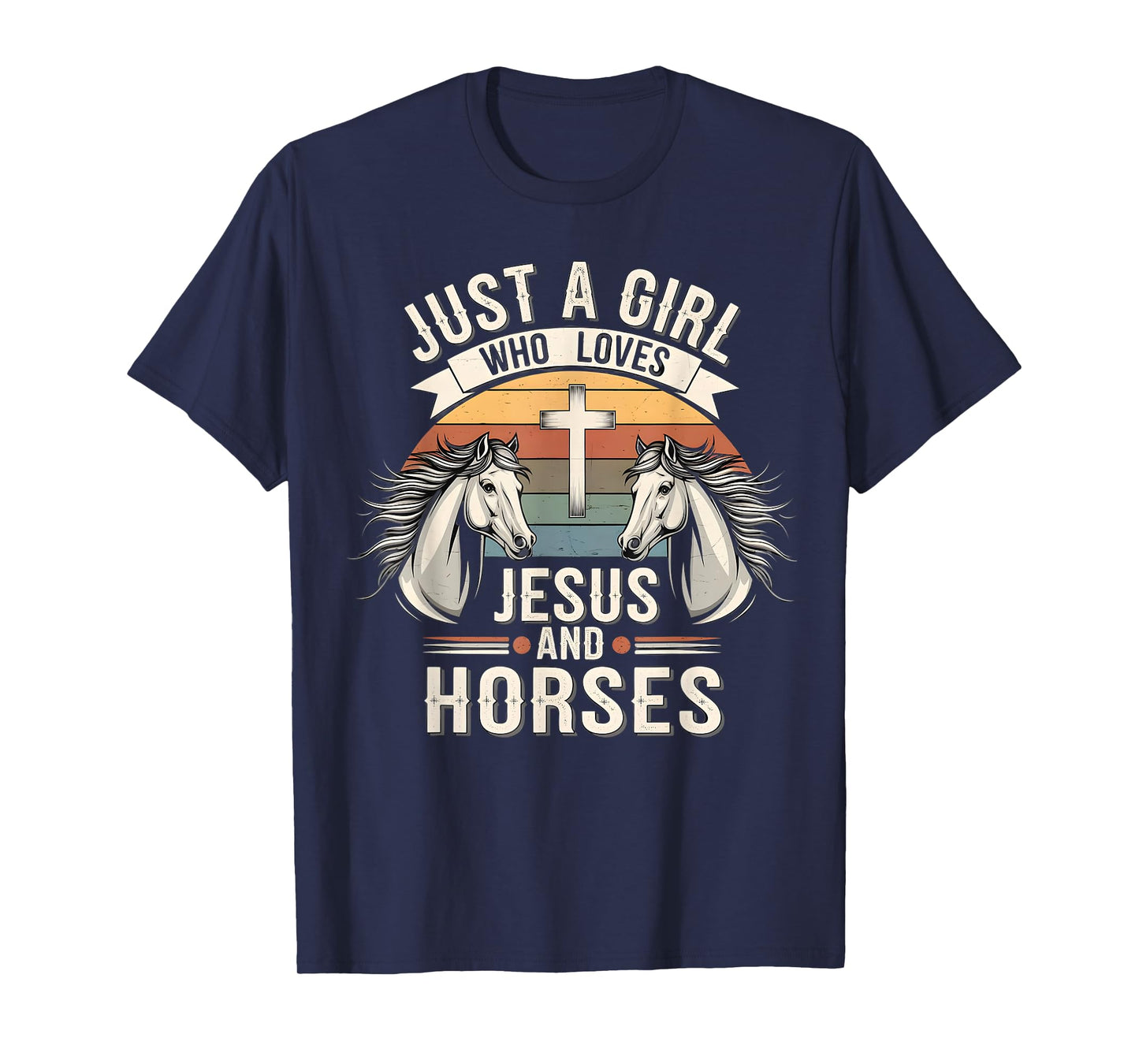 Just A Girl Who Loves Jesus And Horses T-Shirt