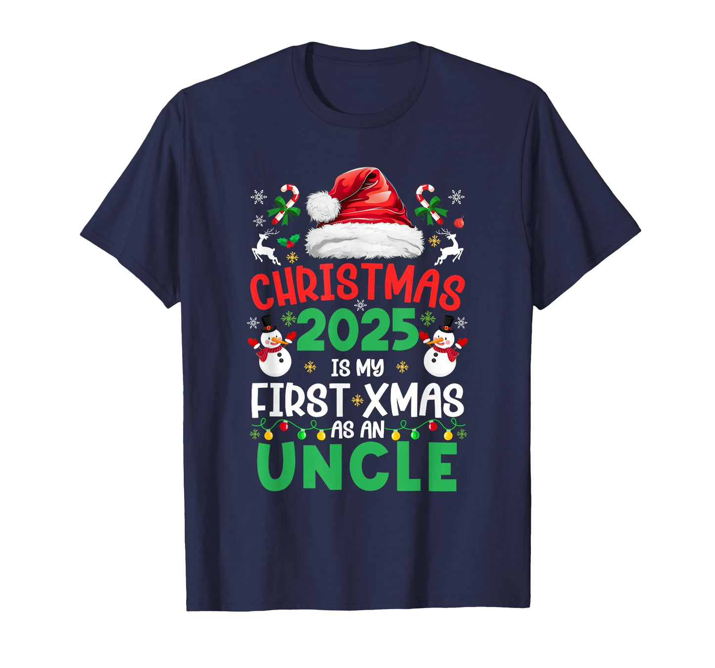 Funny Christmas 2025 is My First Xmas As an Uncle Family T-Shirt