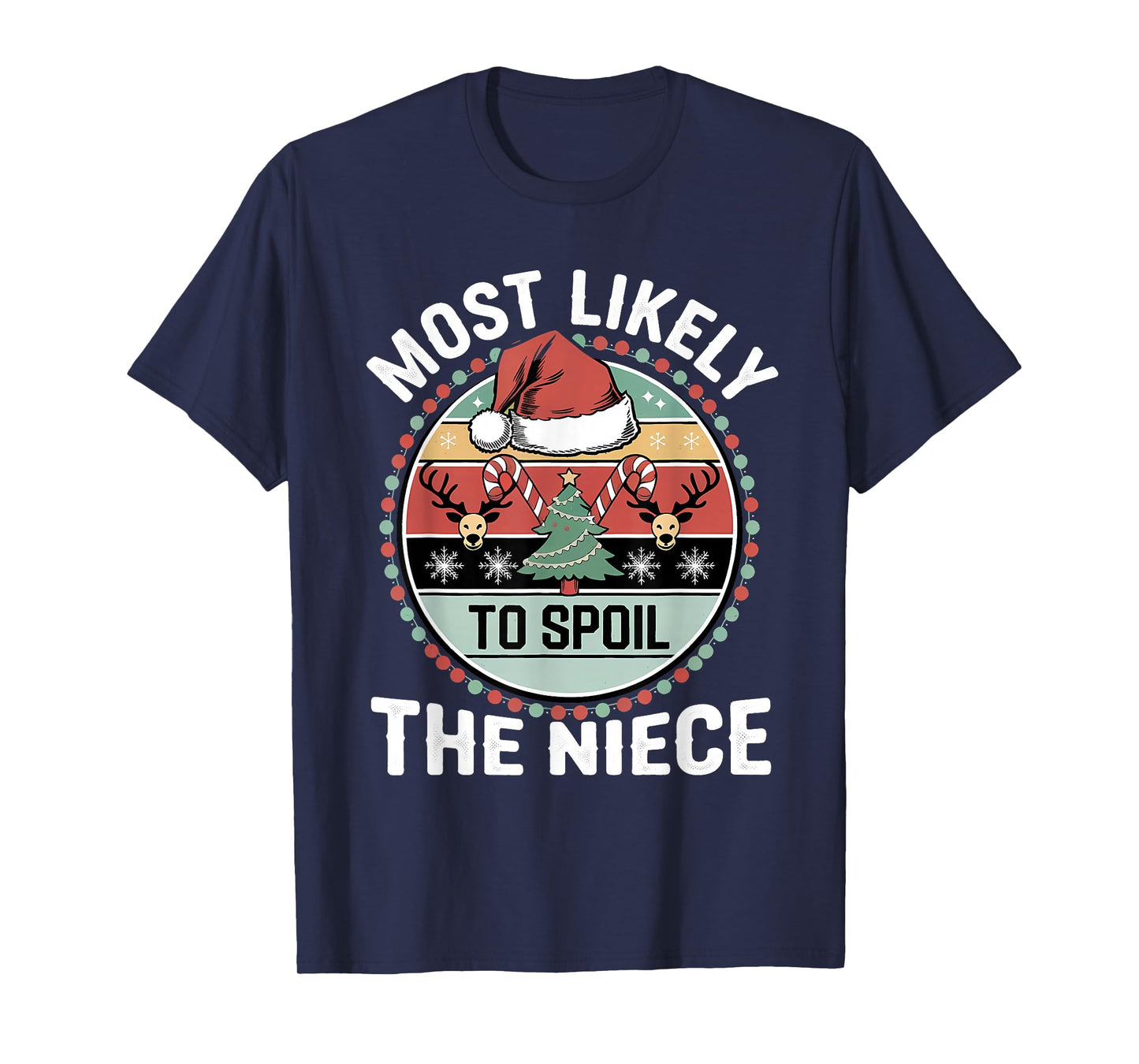 Funny Most Likely to Spoil The Nephew Christmas Party T-Shirt