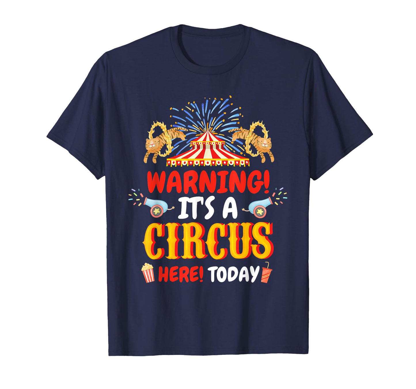 Warning It's A Circus Here Today Carnival Birthday Party T-Shirt, Small, Black