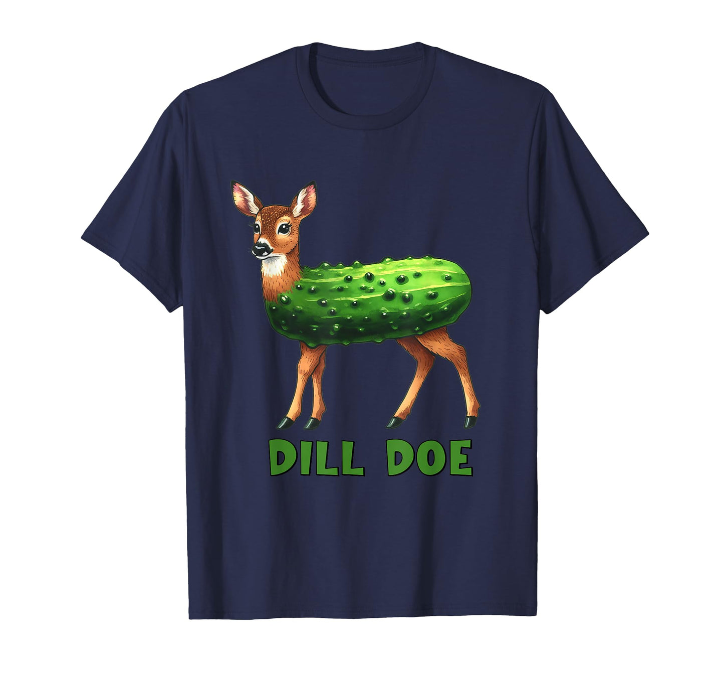 Dill Doe Funny Adult Humor Inappropriate Pickle Women T-Shirt