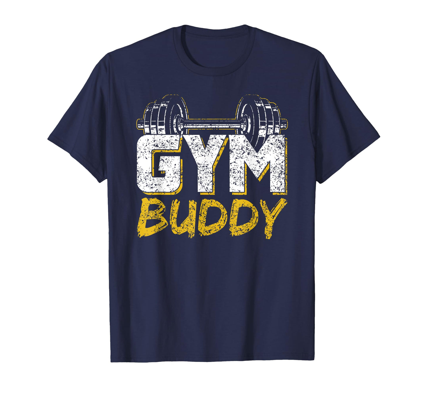 Gym Buddy Workout Fitness Train Training T-Shirt