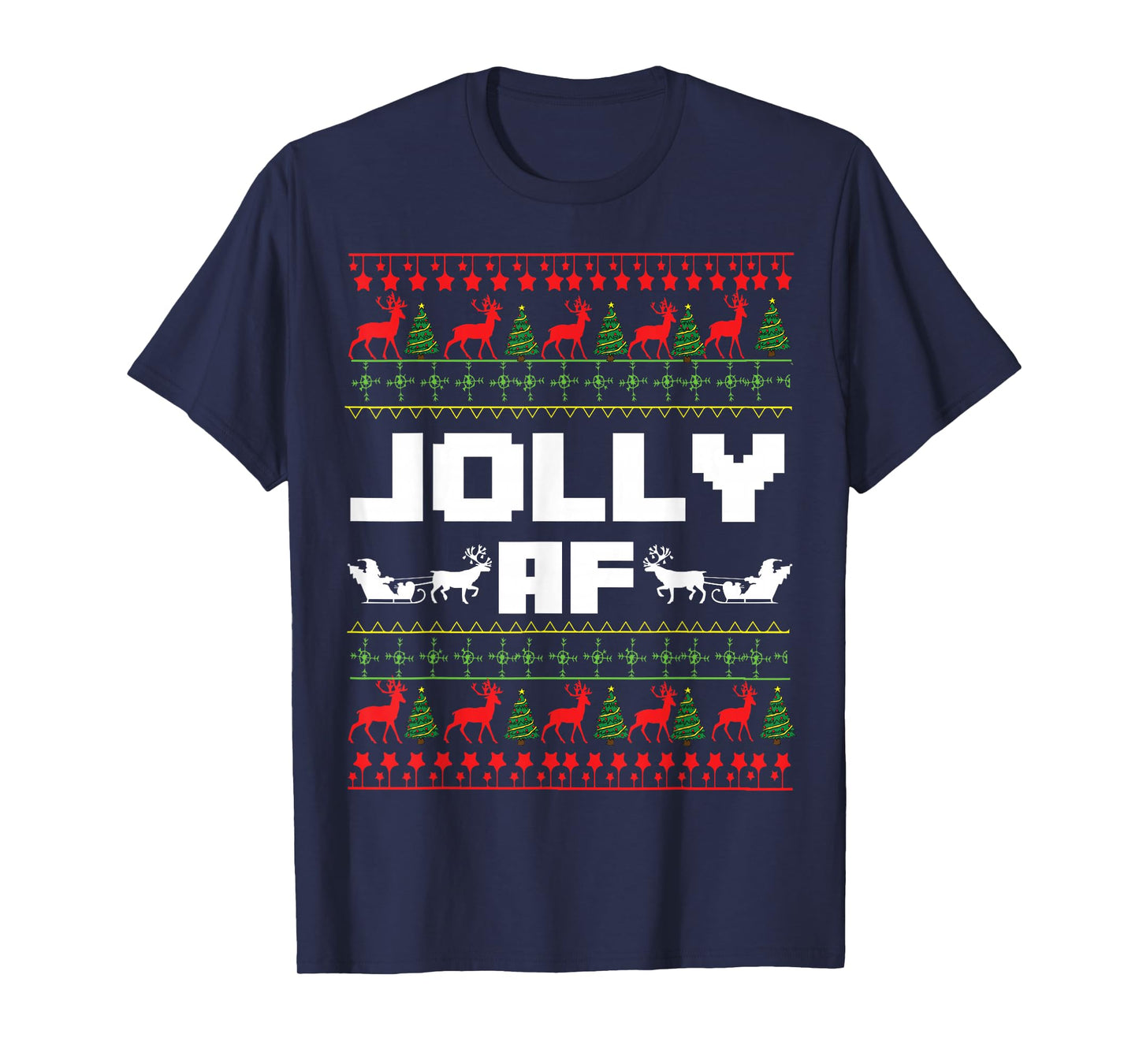 Jolly AF Funny Christmas Santa Holiday Party Top T-Shirt