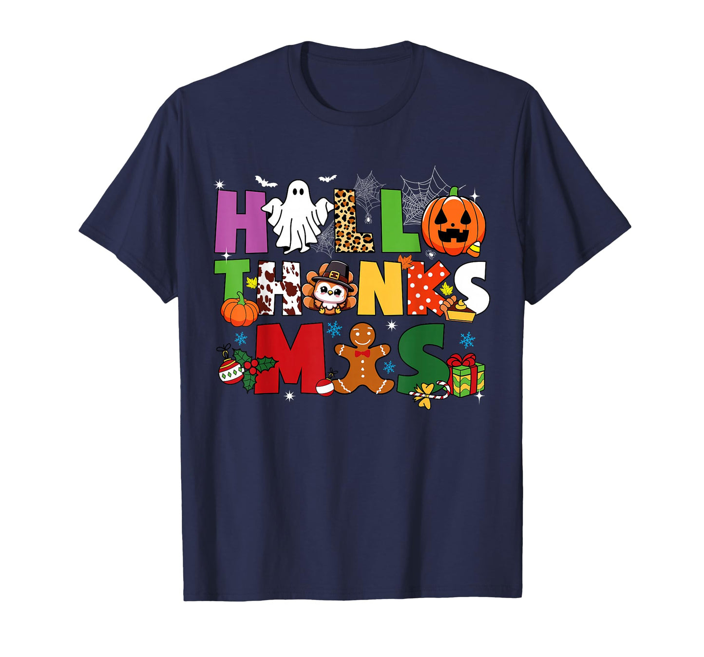 Happy Hallothanksmas Halloween Thanksgiving Christmas Day T-Shirt