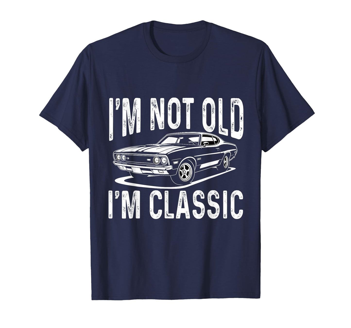 I'm Not Old Classic Retro Car Cool Birthday T-Shirt