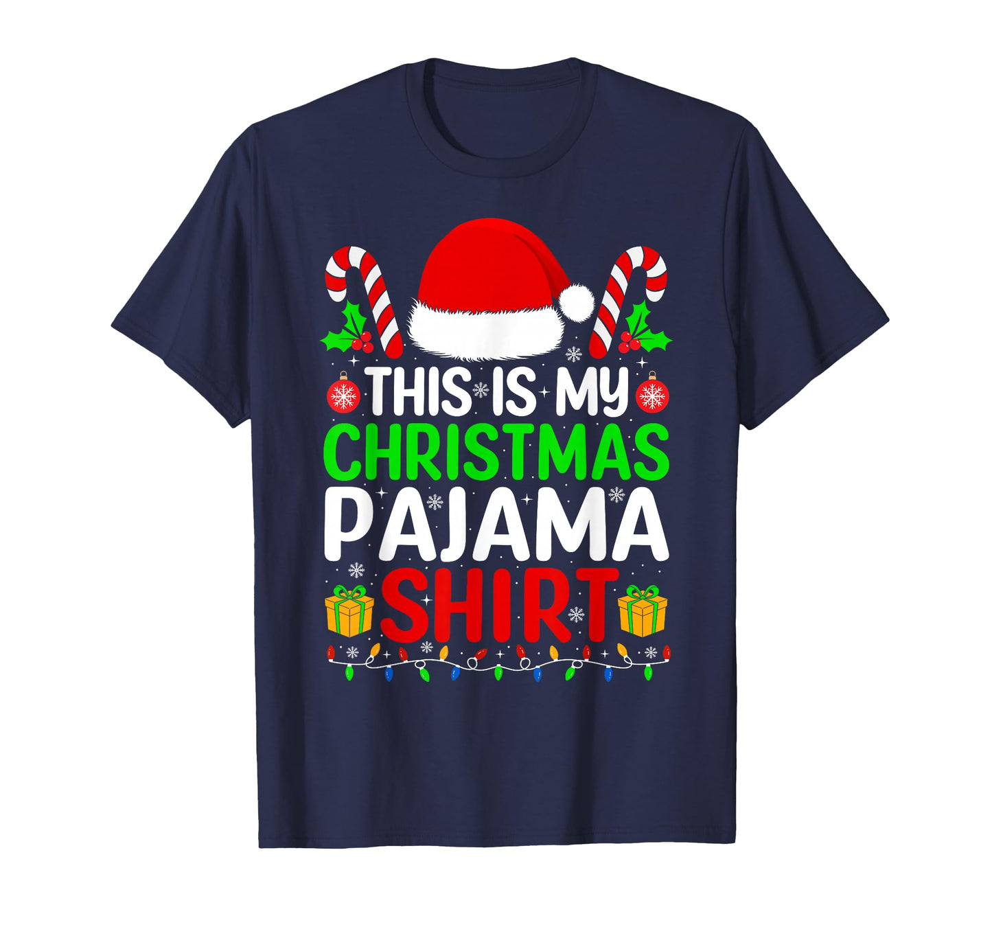 This is My Christmas Pajama Shirt Matching Family Xmas Santa T-Shirt
