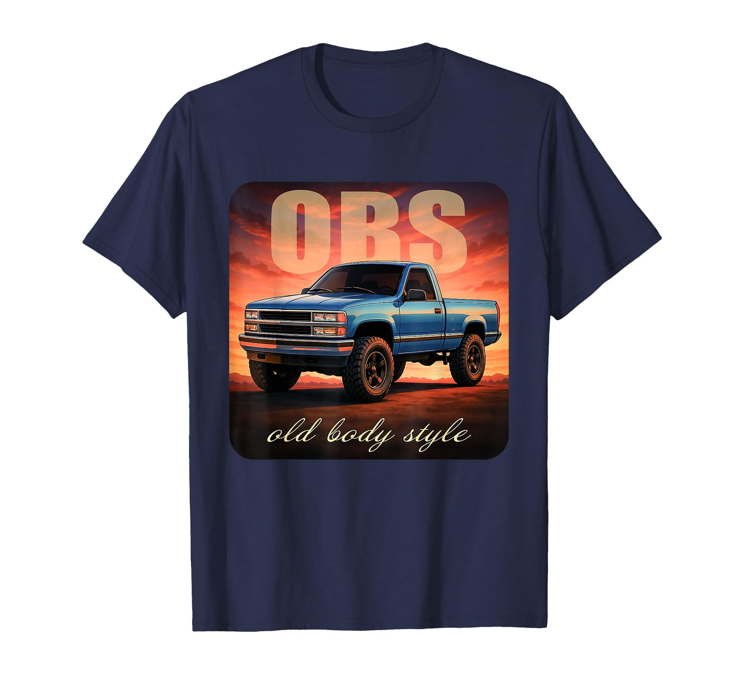 OBS Truck 90s Single Cab Lifted 1500 Truck Car Enthusiast T-Shirt