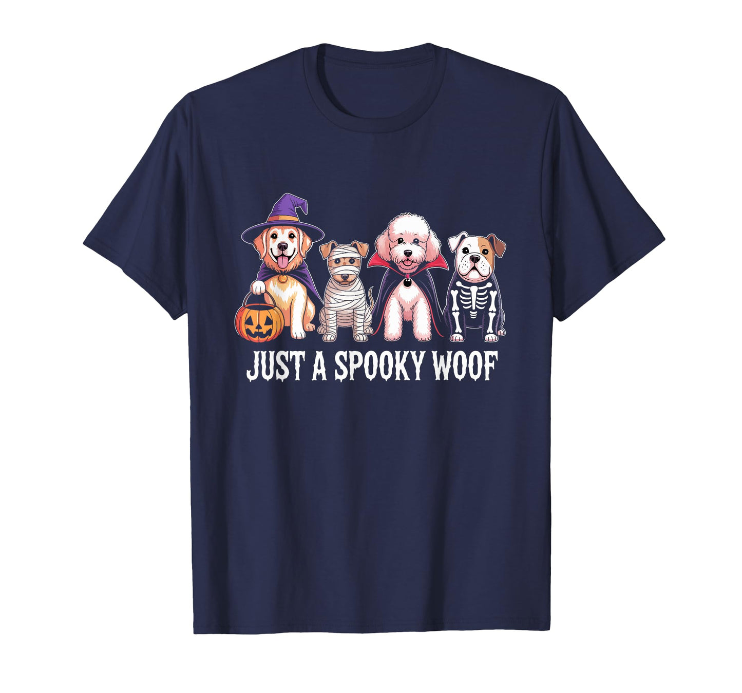 Just A Spooky Woof Cute Halloween Dogs in Costumes T-Shirt