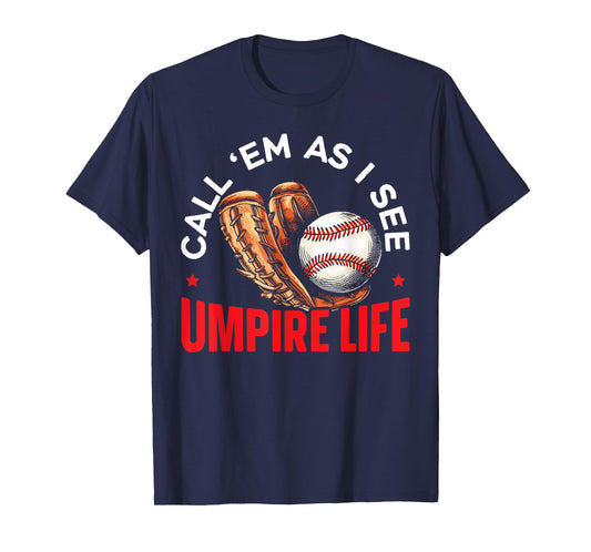 Baseball Umpire Baseball Player Baseball Team Sport T-Shirt