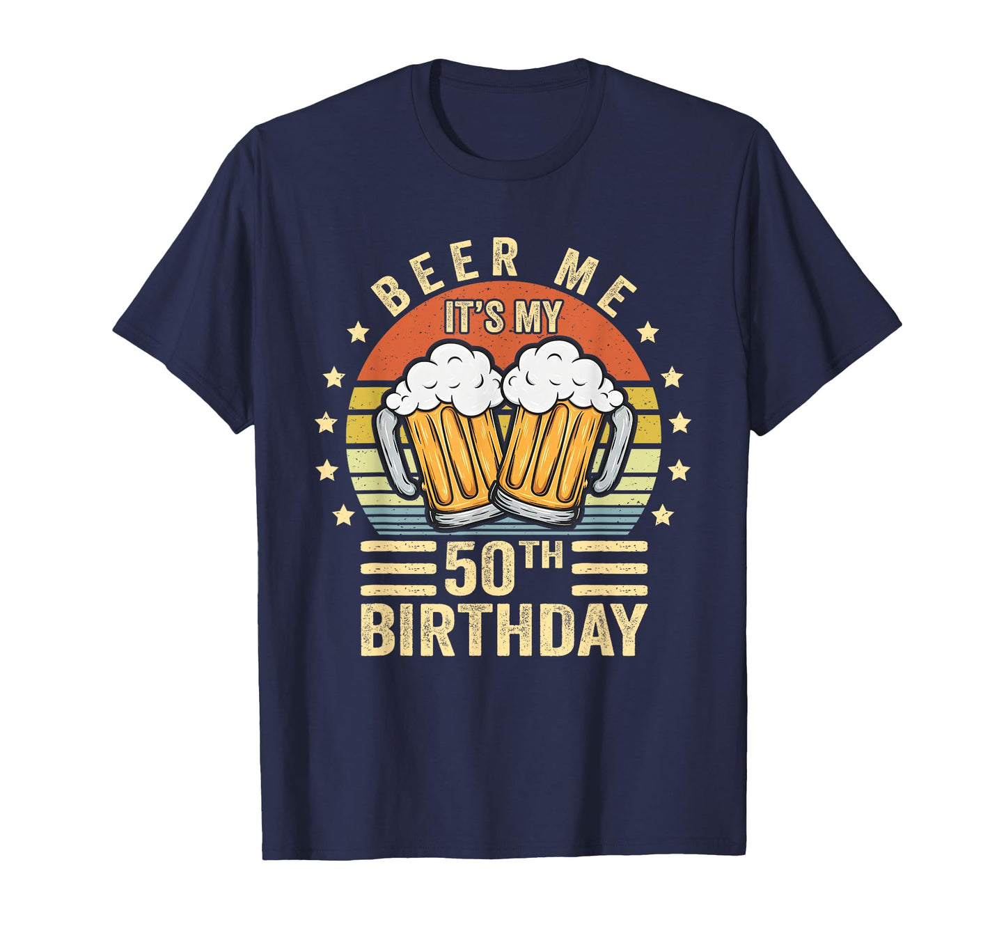 Beer Me It's My 50th Birthday, 50th Birthday Vintage T-Shirt