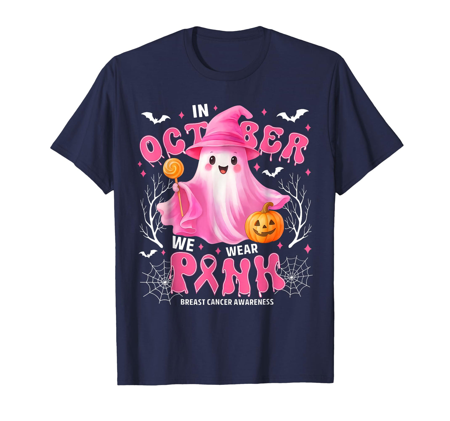 in October We Wear Pink Ghost Breast Cancer Awareness T-Shirt